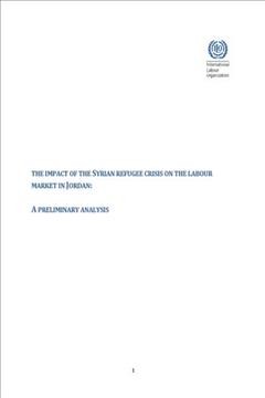 The impact of the Syrian refugee crisis on the labour market in Jordan : a preliminary analysis / Salem Ajluni, Mary Kawar.