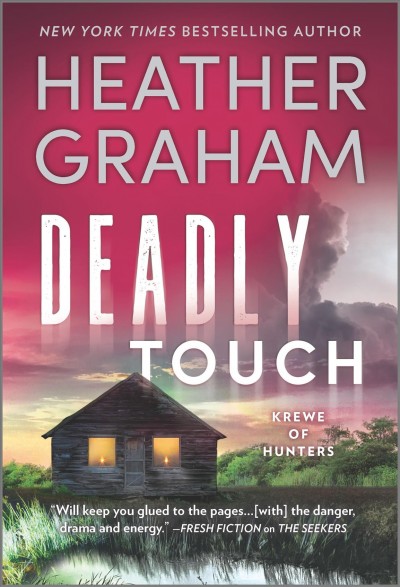 Deadly touch / Heather Graham.