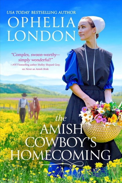 The Amish cowboy's homecoming / USA today bestselling author Ophelia London.