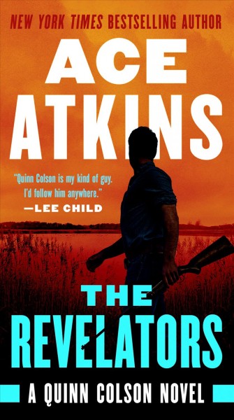 The revelators / Ace Atkins.