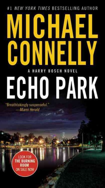 Echo Park [text (large print)] : a novel / by Michael Connelly.