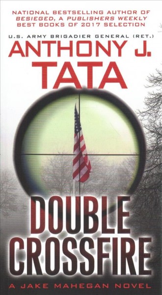 Double crossfire / Anthony J. Tata.