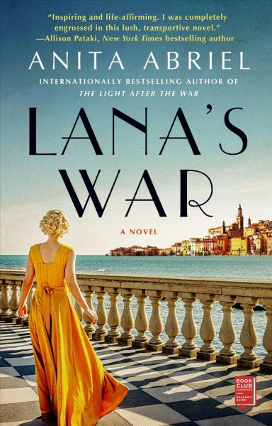 Lana's war : a novel / Anita Abriel.