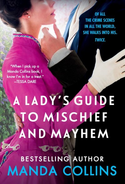A Lady's guide to mischief and mayhem / Manda Collins.