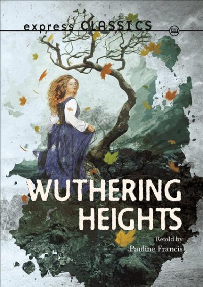 Wuthering Heights / by Emily Brontë.