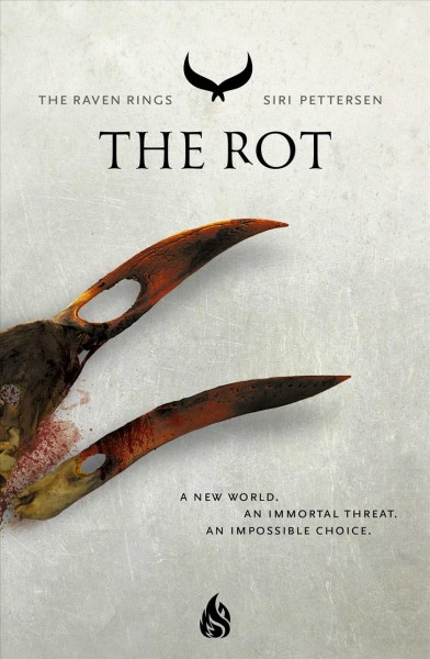 The rot / Siri Pettersen ; translated by Siân Mackie and Paul Russell Garrett.