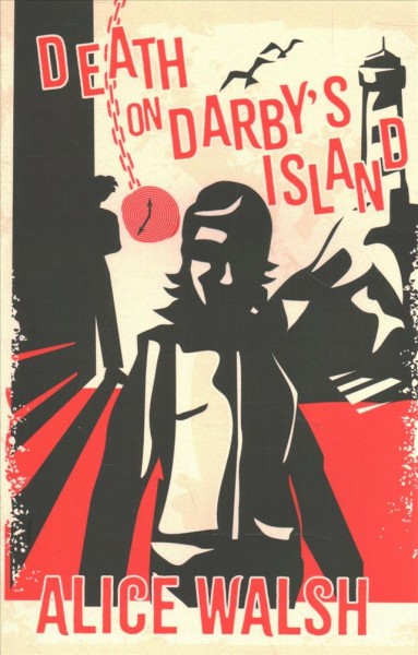 Death on Darby's Island / Alice Walsh.
