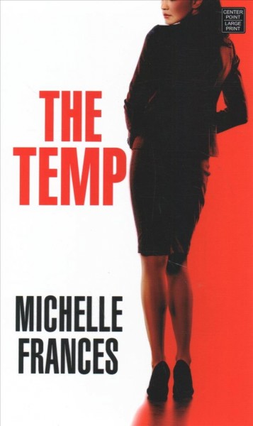 The temp/ Michelle Frances.