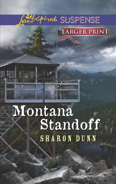 Montana standoff / Sharon Dunn.
