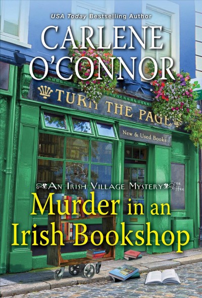 Murder in an Irish bookshop / Carlene O'Connor.