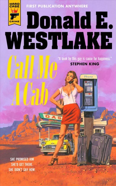 Call me a cab / by Donald E. Westlake.
