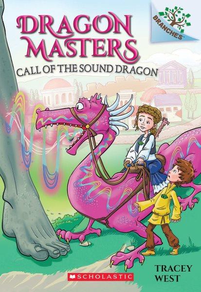 Call of the sound dragon / Tracey West ; illustrated by Matt Loveridge.