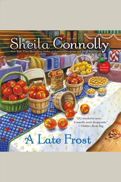 A late frost [electronic resource] / Sheila Connolly.