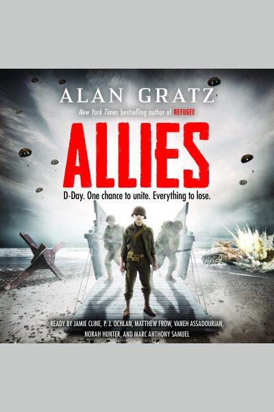 Allies [electronic resource] / Alan Gratz.