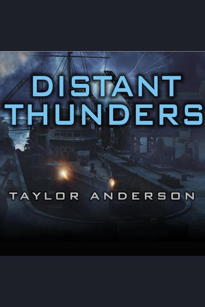 Distant thunders [electronic resource] / Taylor Anderson.