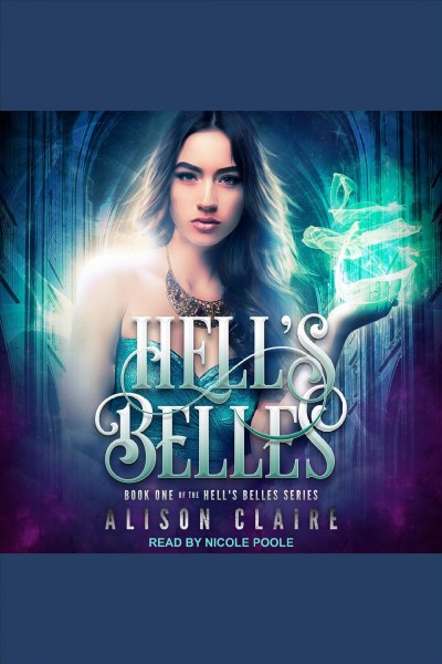 Hell's belles [electronic resource] / Alison Claire.