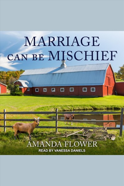 Marriage can be mischief [electronic resource] / Amanda Flower.
