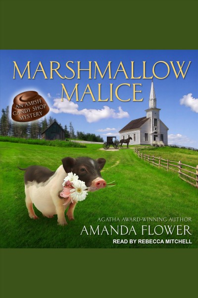 Marshmallow malice [electronic resource] / Amanda Flower.
