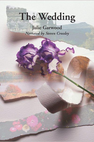 The wedding [electronic resource] / Julie Garwood.