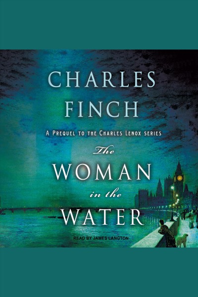 The woman in the water [electronic resource] / Charles Finch.