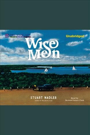 Wise men : a novel [electronic resource] / Stuart Nadler.