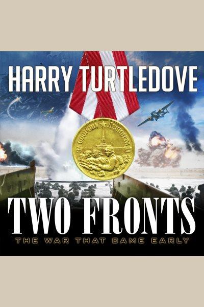 Two fronts [electronic resource] / Harry Turtledove.