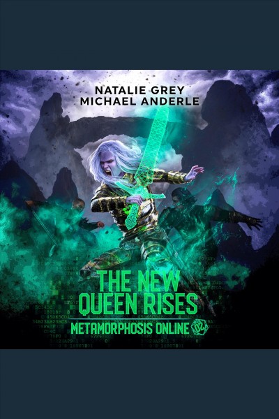 The new queen rises [electronic resource] / Natalie Grey, Michael Anderle.