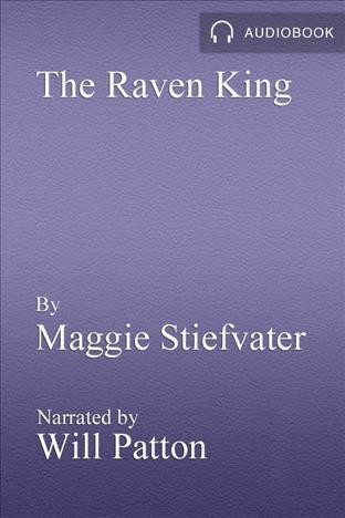 The raven king [electronic resource] / Maggie Stiefvater.