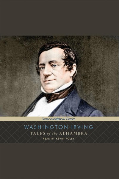 Tales of the Alhambra [electronic resource] / Washington Irving.