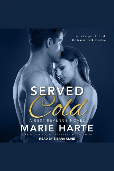 Served cold [electronic resource] / Marie Harte.