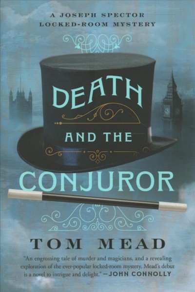 Death and the conjuror / Tom Mead.