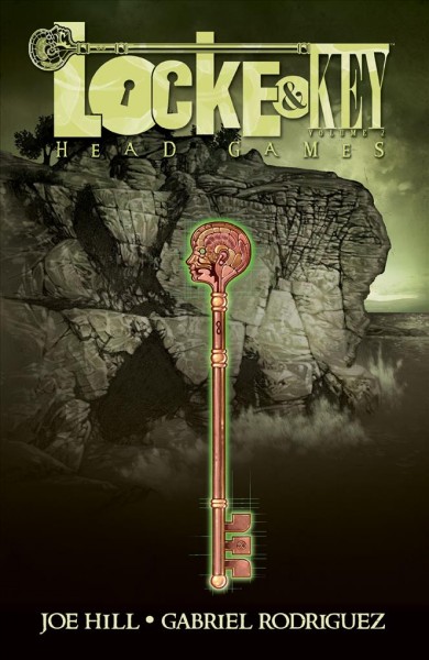 Locke & Key. Volume 2, Head games / written by Joe Hill ; art by Gabriel Rodriguez.