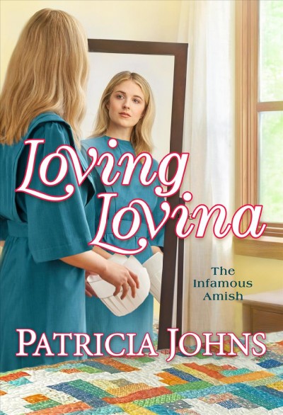 Loving Lovina / Patricia Johns.