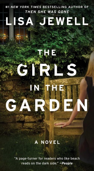 The girls in the garden : a novel / Lisa Jewell.