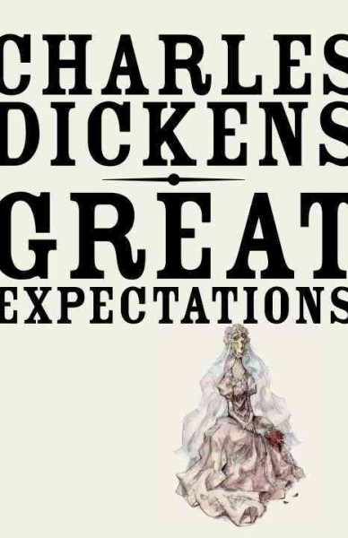 Great expectations / Charles Dickens.