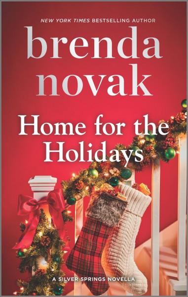 Home for the holidays [electronic resource] : Whiskey creek series, book 10.5. Brenda Novak.