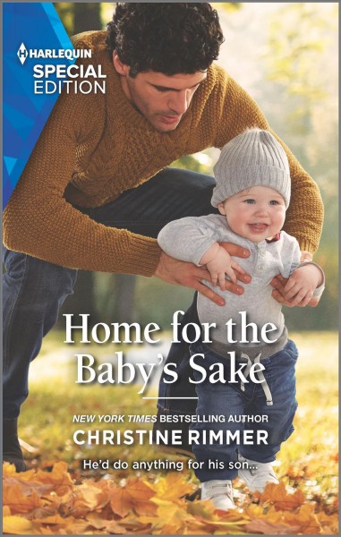 Home for the baby's sake / Christine Rimmer.