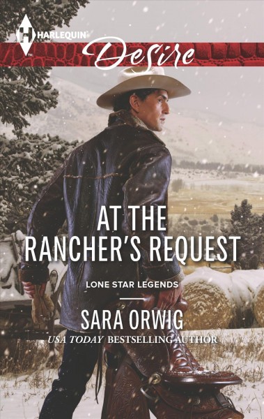 At the Rancher's Request / Sara Orwig