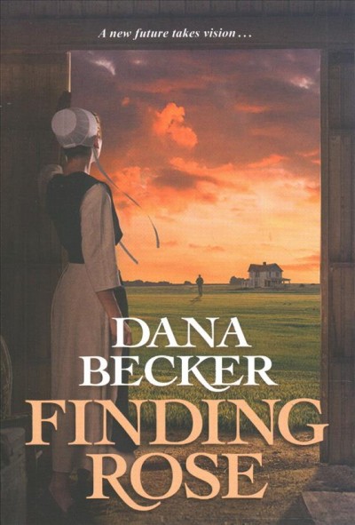 Finding Rose / Dana Becker.