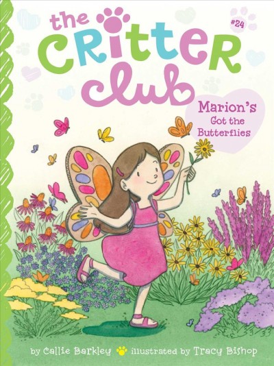 Marion's got the butterflies / by Callie Barkley ; illustrated by Tracy Bishop.