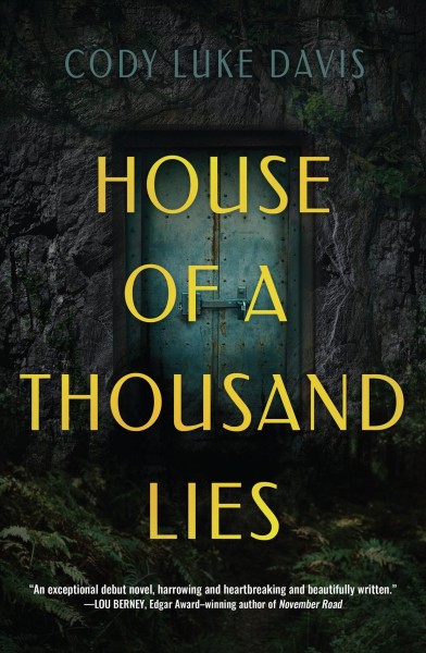 House of a thousand lies : a novel / Cody Luke Davis.