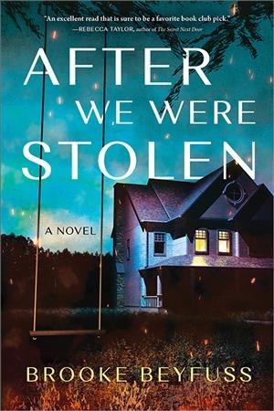 After we were stolen : a novel / Brooke Beyfuss.