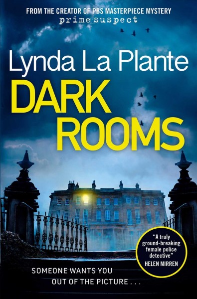 Dark rooms / Lynda La Plante.