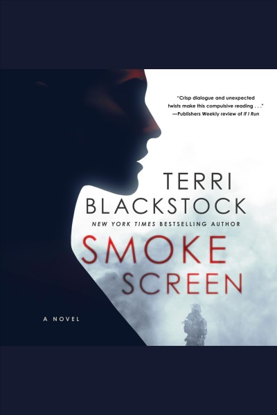 Smoke screen [electronic resource] / Terri Blackstock.