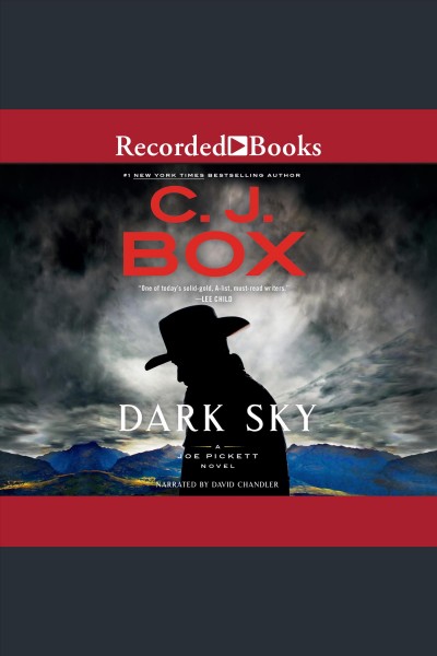 Dark sky [electronic resource] / C.J. Box.