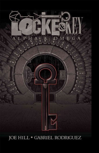 Locke & key. Volume 6, Alpha & Omega [electronic resource].