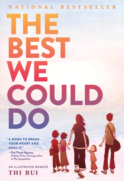 The best we could do : an illustrated memoir [electronic resource].