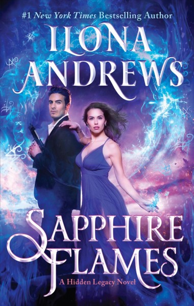 Sapphire flames [electronic resource] / Ilona Andrews.