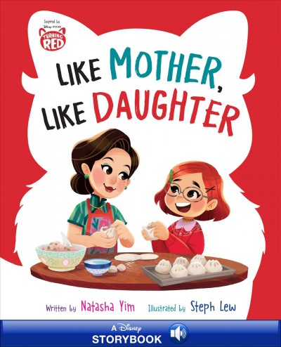 Turning red: like mother, like daughter [electronic resource] / Disney Books.