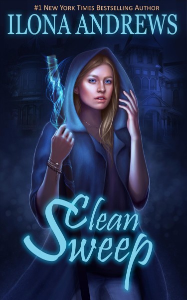 Clean sweep [electronic resource] / Ilona Andrews.